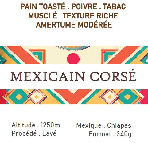 Mexique - Mexicain corsé